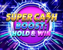 Super Cash Boost: Hold & Win